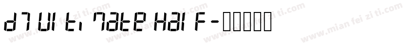 D7 Ultimate Half字体转换